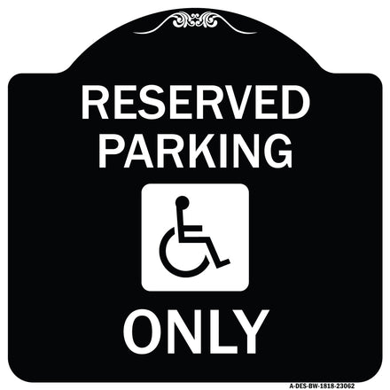 Reserved Parking Only (With Handicapped Symbol)