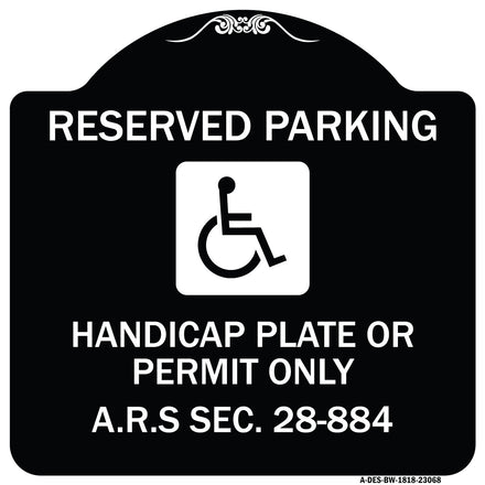 Reserved Parking Handicap Plate or Permit Only A.R.S Sec. 28-884 (Handicapped Symbol)