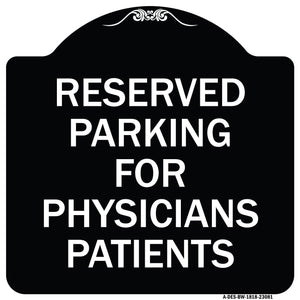 Reserved Parking for Physicians Patients