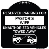 Reserved Parking for Pastor's Wife Unauthorized Vehicles Towed Away (With Tow Away Graphic)