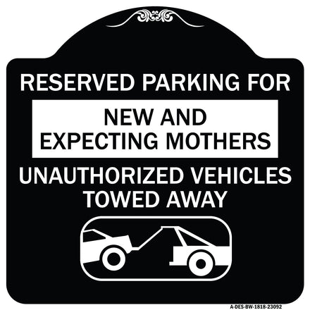 Reserved Parking for New and Expecting Mothers Unauthorized Vehicles Towed Away