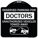 Reserved Parking for Doctors Unauthorized Vehicles Towed Away