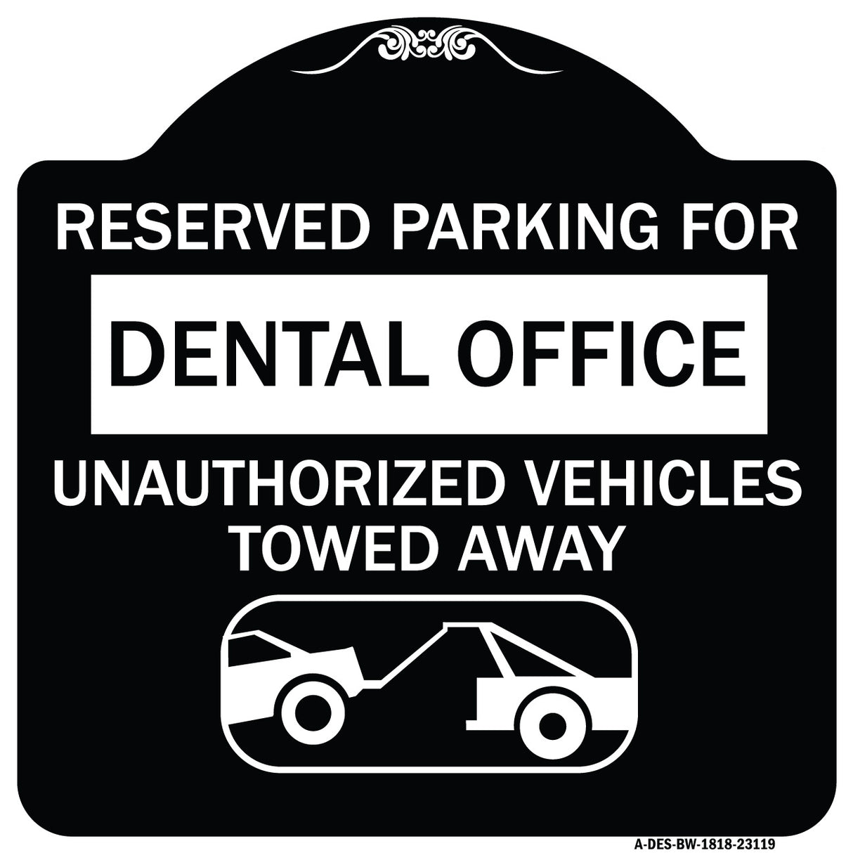 Reserved Parking for Dental Office Unauthorized Vehicles Towed Away (With Car Tow Graphic)