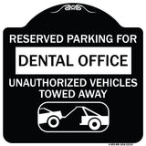 Reserved Parking for Dental Office Unauthorized Vehicles Towed Away (With Car Tow Graphic)