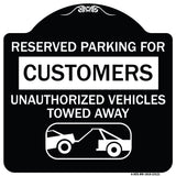 Reserved Parking for Customers Unauthorized Vehicles Towed Away