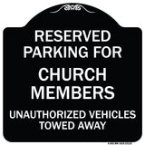 Reserved Parking for Church Members Unauthorized Vehicles Towed Away