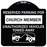 Reserved Parking for Church Member Unauthorized Vehicles Towed Away (With Tow Away Graphic)