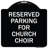 Reserved Parking for Church Choir