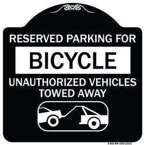 Reserved Parking for Bicycle Unauthorized Vehicles Towed Away (With Tow Away Graphic)