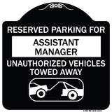 Reserved Parking for Assistant Manager Unauthorized Vehicles Towed Away (With Car Tow Graphic)