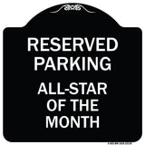 Reserved Parking All - Star of the Month
