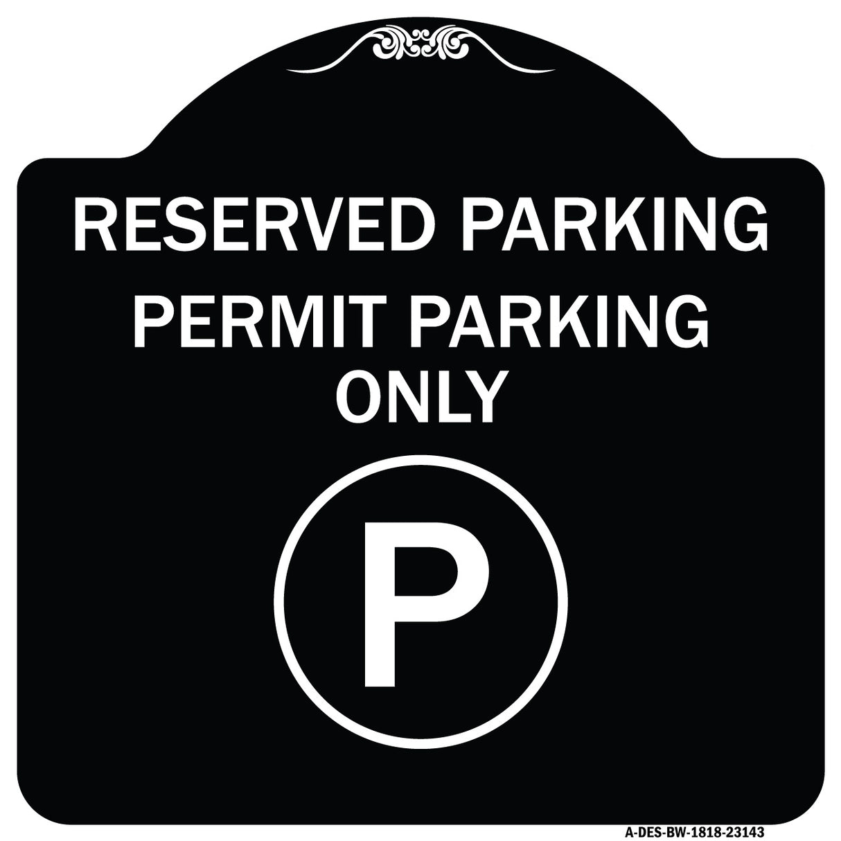 Reserved Parking - Permit Parking Only with Symbol