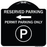 Reserved Parking - Permit Parking Only with Symbol and Left Arrow