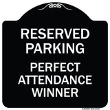 Reserved Parking - Perfect Attendance Winner