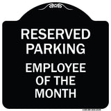 Reserved Parking - Employee of the Month
