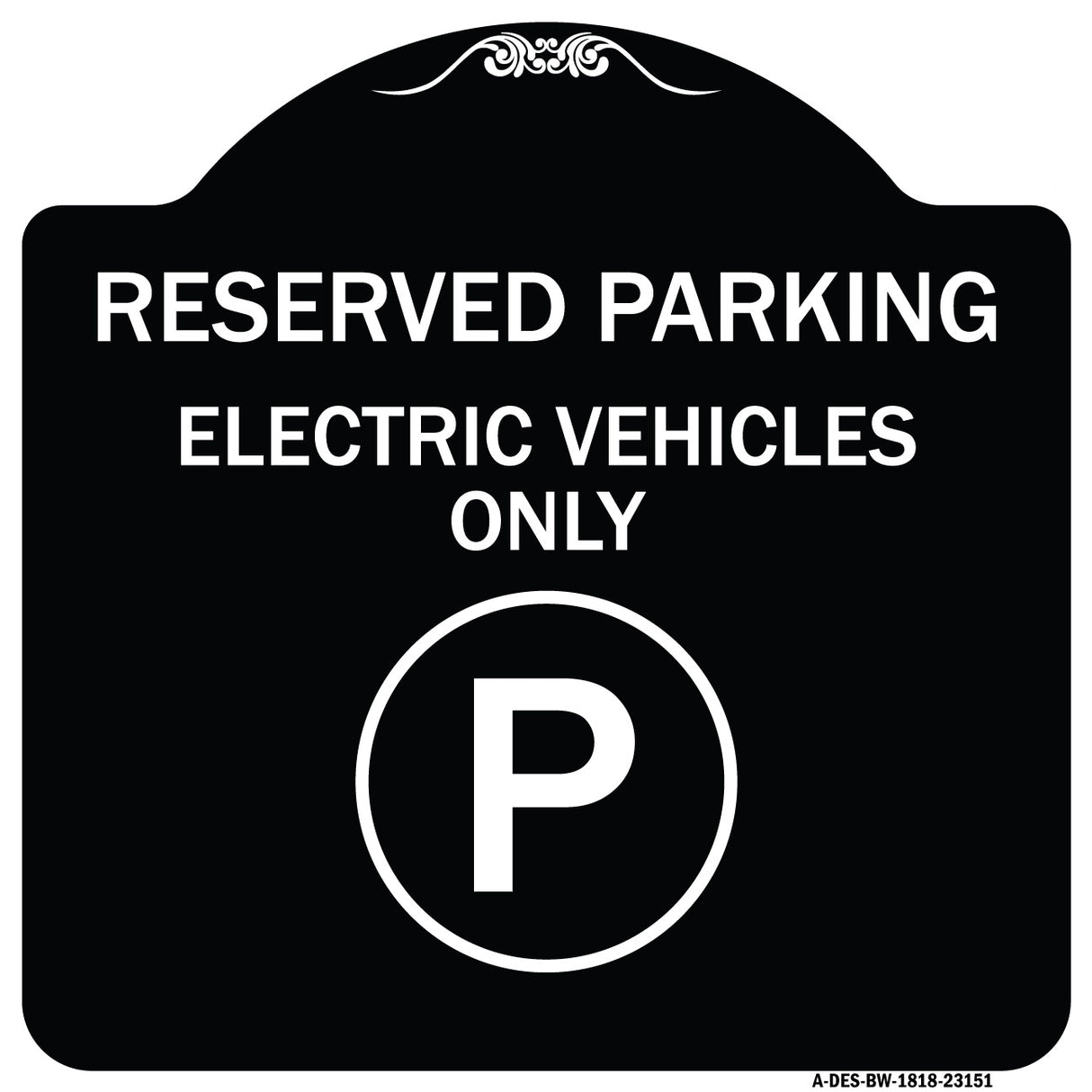 Reserved Parking - Electric Vehicles Only (With Parking Symbol)