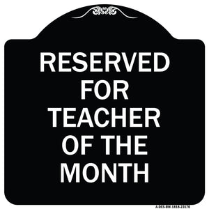 Reserved for Teacher of the Month