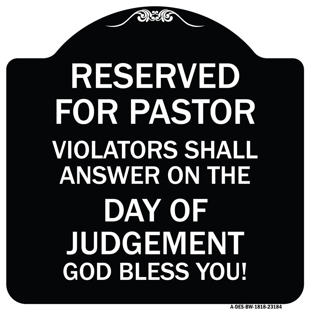 Reserved for Pastor Violators Shall Answer on the Day of Judgement