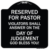 Reserved for Pastor Violators Shall Answer on the Day of Judgement