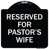 Reserved for Pastor's Wife