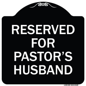 Reserved for Pastor's Husband