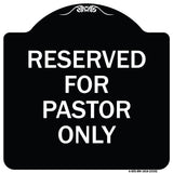 Reserved for Pastor Only