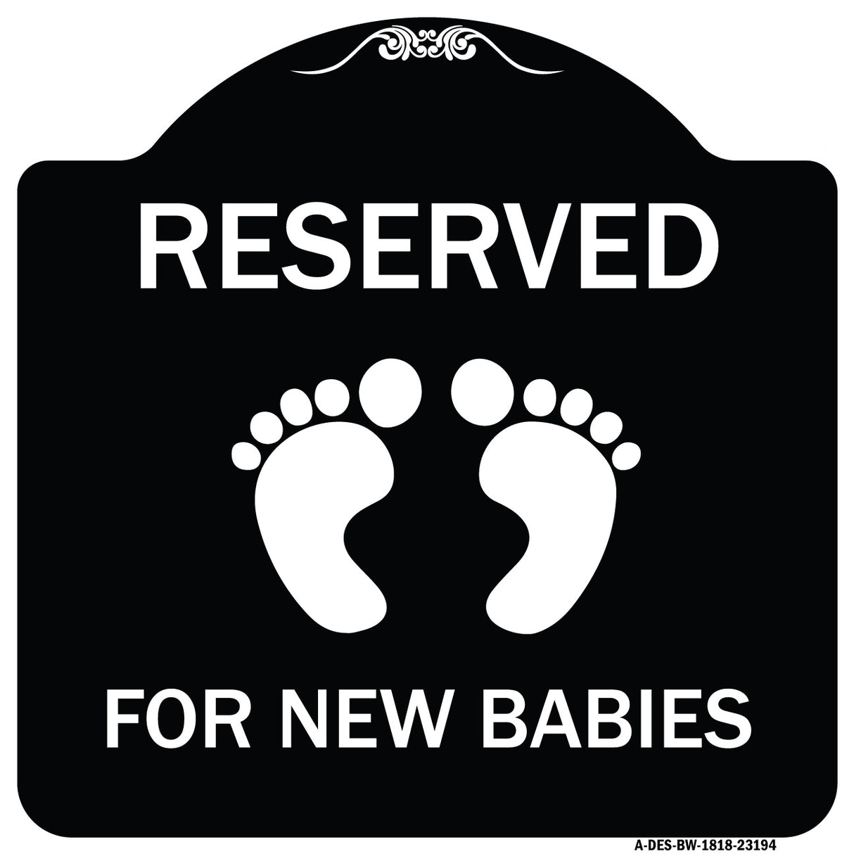 Reserved for New Babies with Symbol
