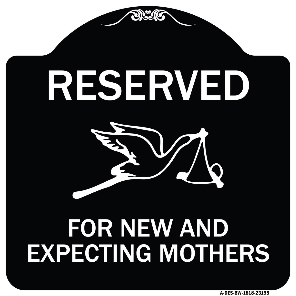 Reserved for New and Expecting Mothers
