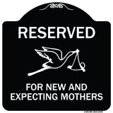 Reserved for New and Expecting Mothers