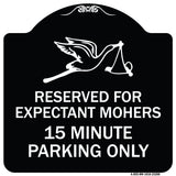 Reserved for Expectant Mothers 15 Minute Parking Only (With Stork & Baby Graphic)