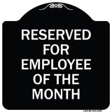Reserved for Employee of the Month