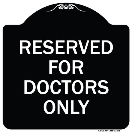 Reserved for Doctors Only