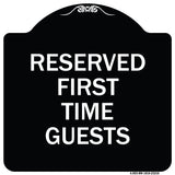 Reserved First Time Guests