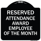 Reserved Attendance Award Employee of the Month
