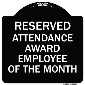 Reserved Attendance Award Employee of the Month