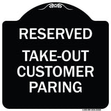 Reserved - Take-Out Customer Parking