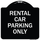 Rental Car Parking Only