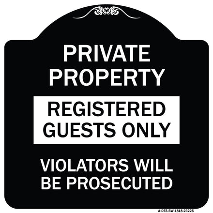 Registered Guests Only Violators Will Be Prosecuted