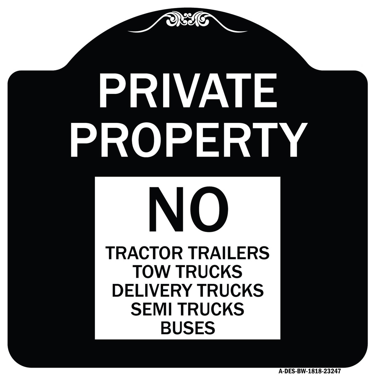 Private Property Sign Private Property No Tractor Trailers Tow Trucks Delivery Trucks Semi Trucks Buses