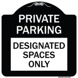 Private Parking Designated Spaces Only
