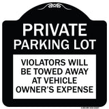 Private Parking Lot Violators Will Be Towed Away at Vehicle Owner's Expense