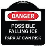 Possible Falling Ice - Park at Own Risk