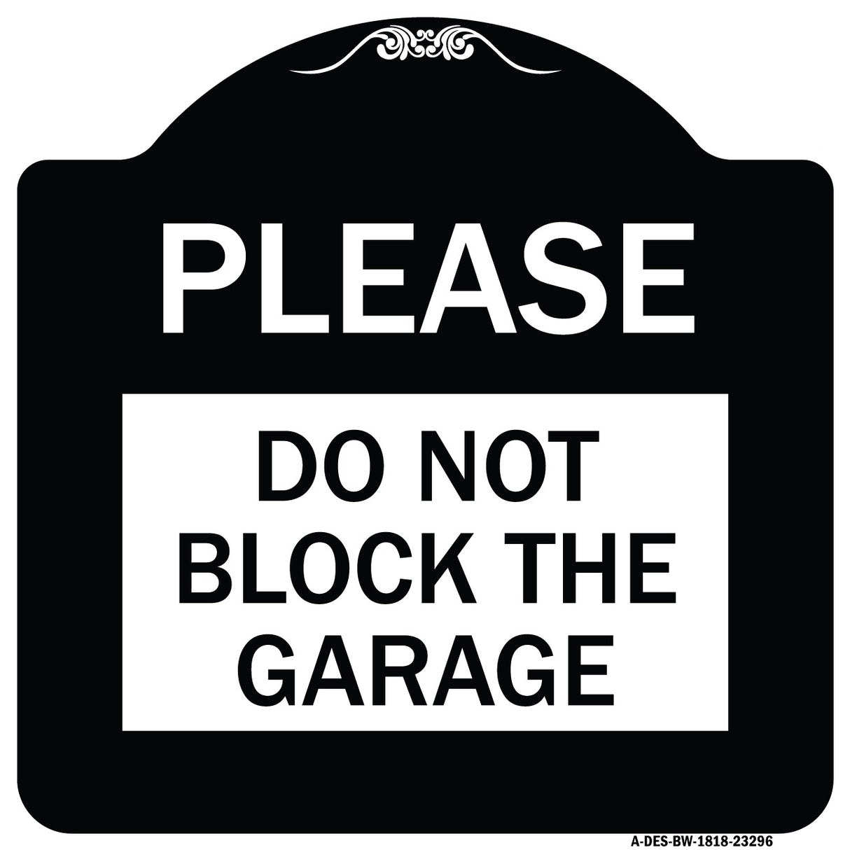 Please Do Not Block Garage