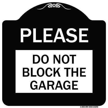 Please Do Not Block Garage