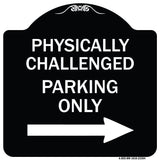 Physically Challenged Parking Only (With Left Arrow)