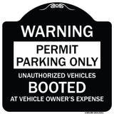 Permit Parking Only Unauthorized Vehicles Booted at Vehicle Owner's Expense