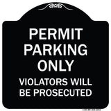 Permit Parking Only Violators Will Be Prosecuted