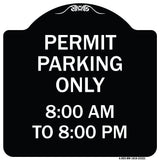 Permit Parking Only 8-00 Am to 8-00 Pm