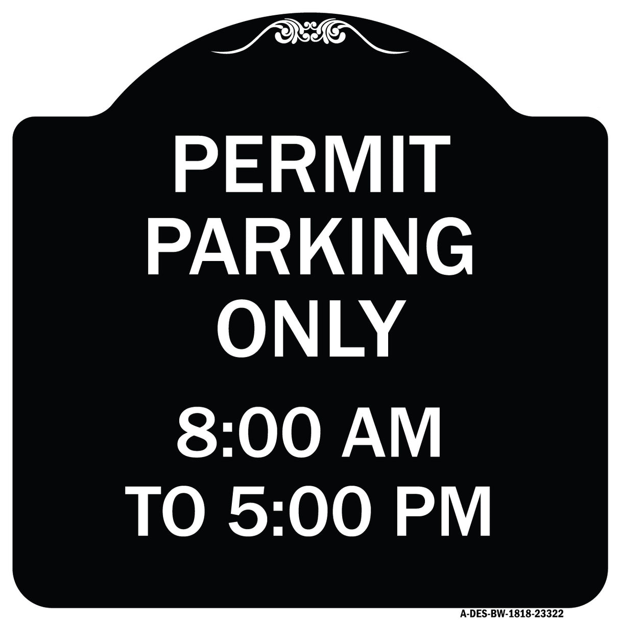 Permit Parking Only 8-00 Am to 5-00 Pm