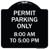 Permit Parking Only 8-00 Am to 5-00 Pm